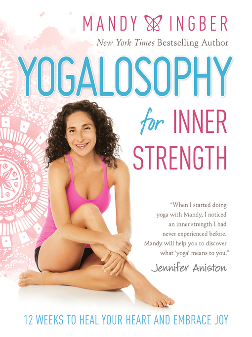 Title details for Yogalosophy for Inner Strength by Mandy Ingber - Available